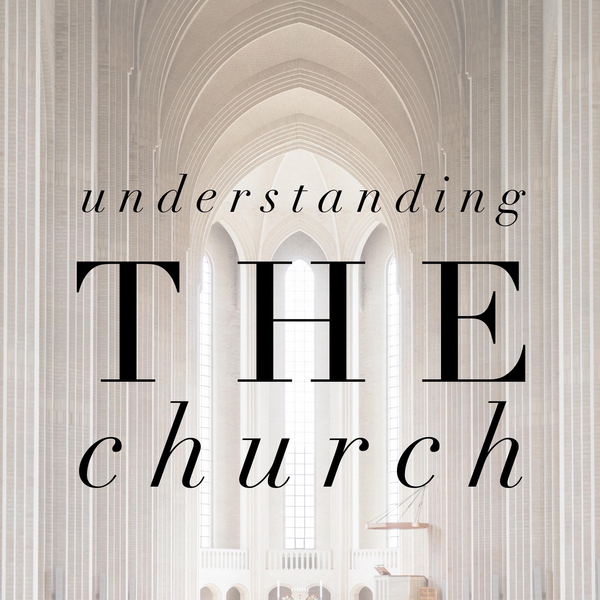 Understanding the Church Mount Angel Bible Church